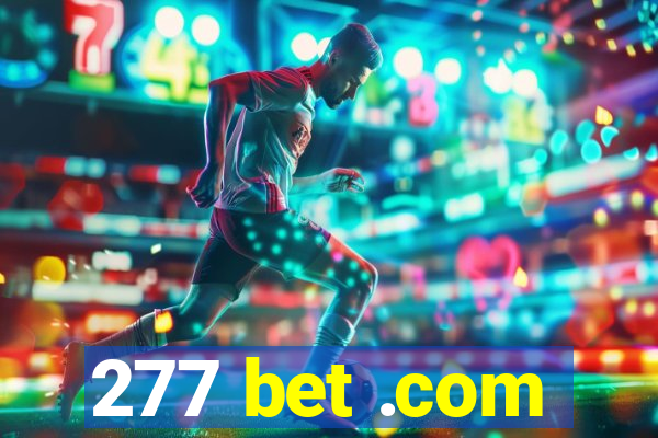 277 bet .com